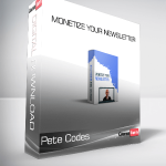 Pete Codes - Monetize Your Newsletter