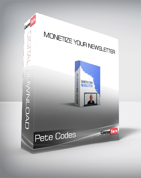 Pete Codes - Monetize Your Newsletter