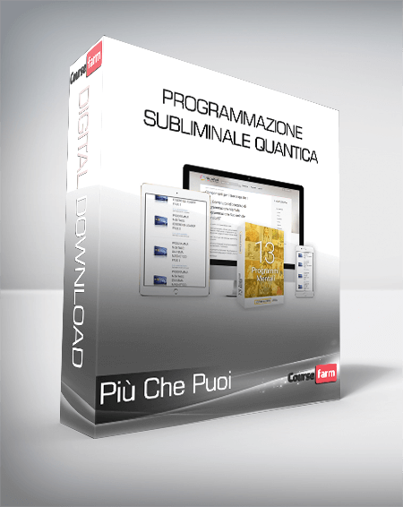 Più Che Puoi - Programmazione Subliminale Quantica