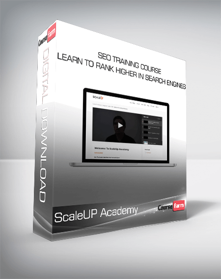 ScaleUP Academy - SEO Training Course = Learn to Rank Higher in Search Engines