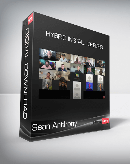 Sean Anthony - Hybrid Install Offers