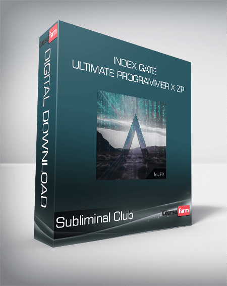 Subliminal Club - Index Gate - Ultimate Programmer X ZP