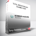 Tony Robbins - Total Breakthrough Training 2020