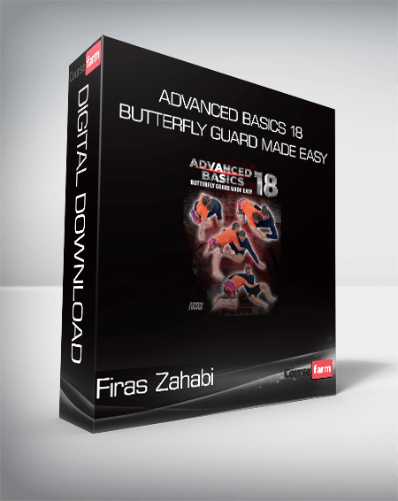 Firas Zahabi - Advanced Basics 18 - Butterfly Guard Made Easy