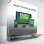 High Performance Trading - Profit Freedom Blueprint