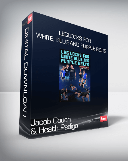 Jacob Couch and Heath Pedigo - Leglocks For White, Blue and Purple Belts