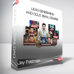 Jay Feldman - Lead Generation and Cold Email Course