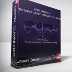 Jayson Casper - White Phoenix s The Smart (Money) Approach to Trading