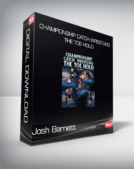Josh Barnett - Championship Catch Wrestling - The Toe Hold