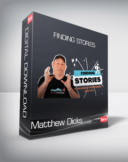 Matthew Dicks - Finding Stories