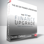 Scott Oldford - The 60 Day Finance Upgrade 2023