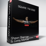 Shawn Sherman & Corey Murtha - Square 1TM 2022