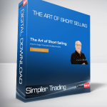 Simpler Trading The Art of Short Selling