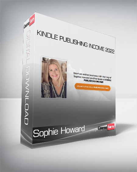 Sophie Howard - Kindle Publishing Income 2022