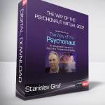 Stanislav Grof - The Way of the Psychonaut Virtual 2022