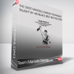 Team Marcelo Garcia - The Best Marcelo Garcia Techniques Taught By His Black Belt Instructors