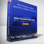 Top Trade Tools - RPM Trading Strategy - Indicator & Masterclass 2023