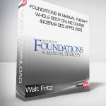 Walt Fritz - Foundations in Manual Therapy Whole Body Online Course (NCBTMB CEs app'd) 2023
