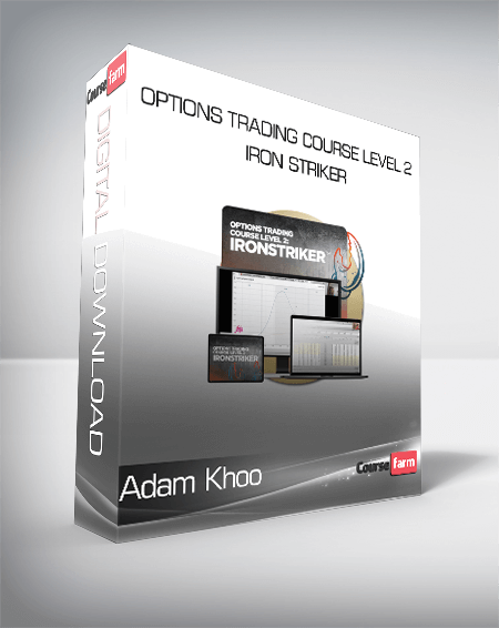 Adam Khoo - Options Trading Course Level 2 Iron Striker