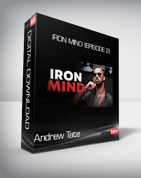 Andrew Tate - Iron Mind (Episode 2)
