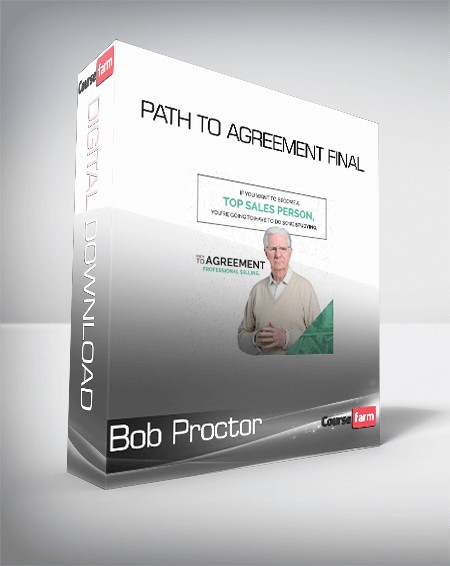 Bob Proctor - Path to Agreement Final