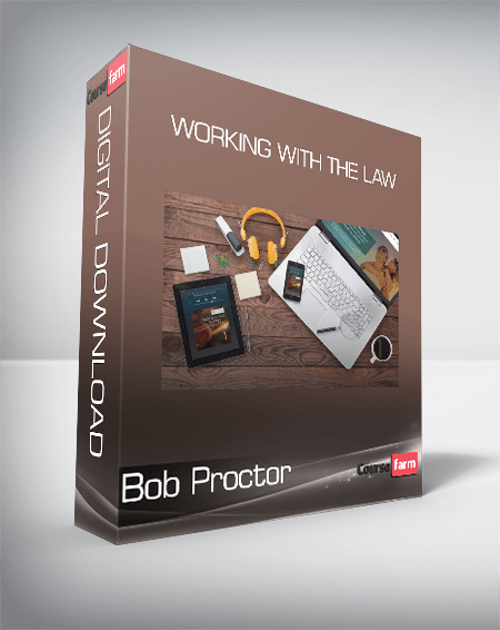 Bob Proctor - Working with the Law
