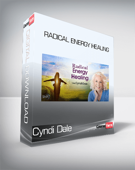 Cyndi Dale - Radical Energy Healing