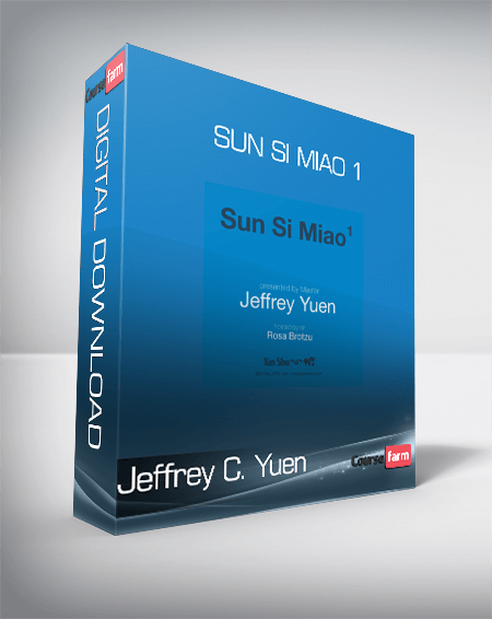 Jeffrey C. Yuen - Sun Si Miao 1