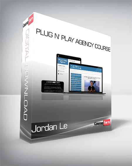 Jordan Le - Plug N' Play Agency Course