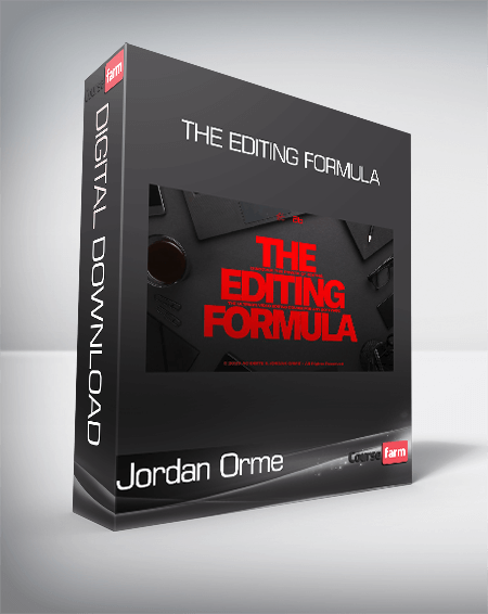 Jordan Orme - The Editing Formula