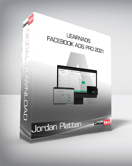 Jordan Platten - LearnAds - Facebook Ads Pro 2021