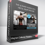 Meghan Callaway Fitness - The Ultimate Muscle-Up & Pistol Squat Package