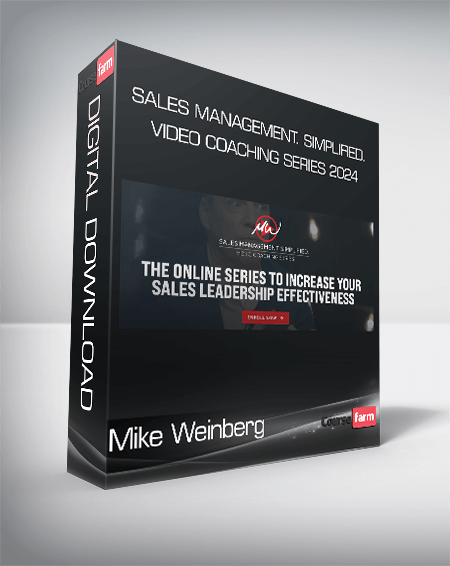 Mike Weinberg - Sales Management. Simplified. Video Coaching Series 2024