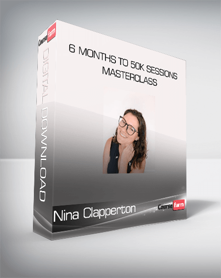 Nina Clapperton - 6 Months to 50k Sessions Masterclass