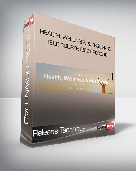 Release Technique - Health, Wellness & Resilience Tele-Course (2021 REBOOT)