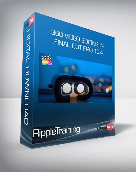 RippleTraining - 360 Video Editing in Final Cut Pro 10.4