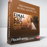 RippleTraining - Multicam Editing in Final Cut Pro 10.6