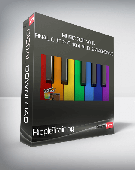 RippleTraining - Music Editing in Final Cut Pro 10.4 and GarageBand