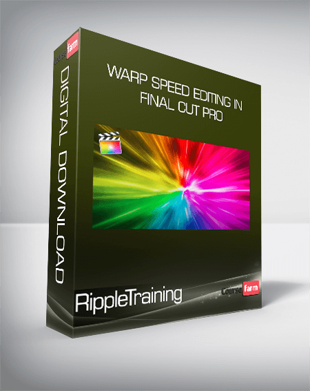 RippleTraining - Warp Speed Editing in Final Cut Pro