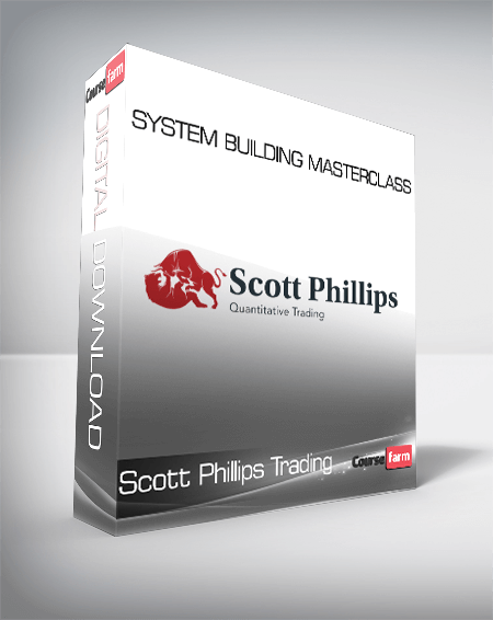 Scott Phillips Trading - System Building MasterClass