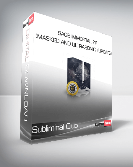 Subliminal Club - Sage Immortal ZP (Masked and Ultrasonic) (UPDATE)