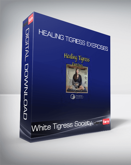 White Tigress Society - Healing Tigress Exercises