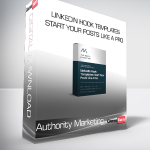 Authority Marketing - LinkedIn Hook Templates - Start Your Posts like a Pro