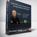 Brandon Young - Masterclass Advanced PPC Optimization Strategies
