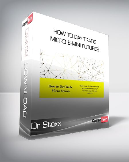 Dr Stoxx - How To Day Trade Micro e-Mini Futures