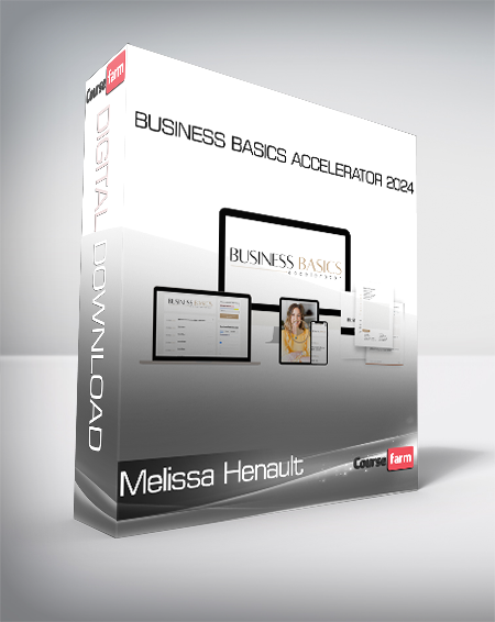 Melissa Henault - Business Basics Accelerator 2024