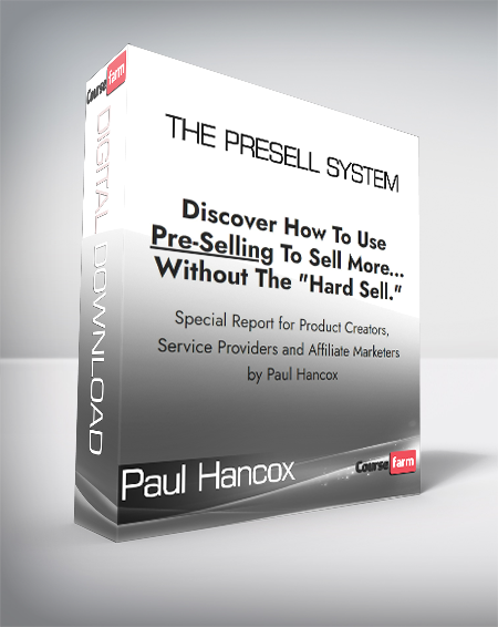 Paul Hancox - The Presell System