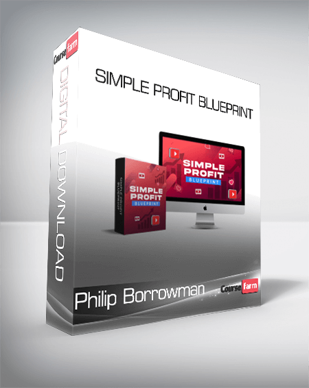 Philip Borrowman - Simple Profit Blueprint