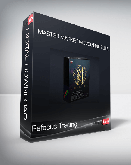 Refocus Trading - Master Market Movement ELITE