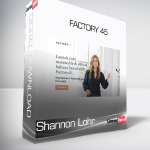 Shannon Lohr - Factory 45